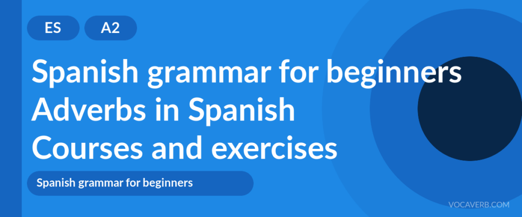 Adverbs in Spanish