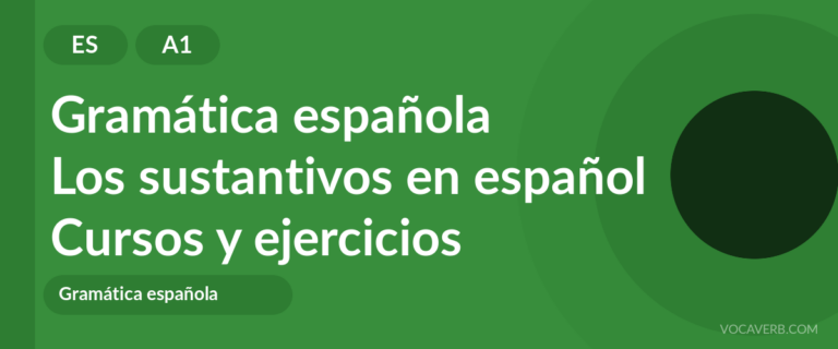 Los sustantivos en español [A1] — VocaVerb
