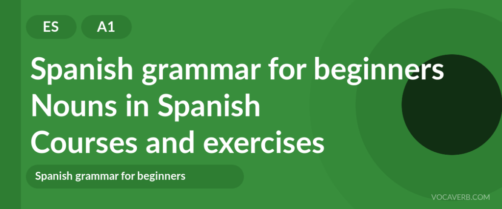 Nouns in Spanish