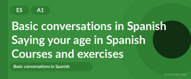Saying your age in Spanish [A1] — VocaVerb