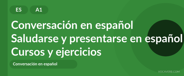 Saludarse y presentarse en español [A1] — VocaVerb