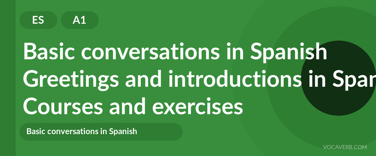 Greetings and introductions in Spanish [A1] — VocaVerb