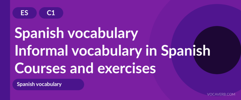 Informal vocabulary in Spanish [C1] — VocaVerb