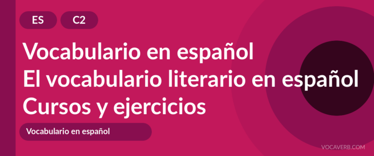 El vocabulario literario en español [C2] — VocaVerb