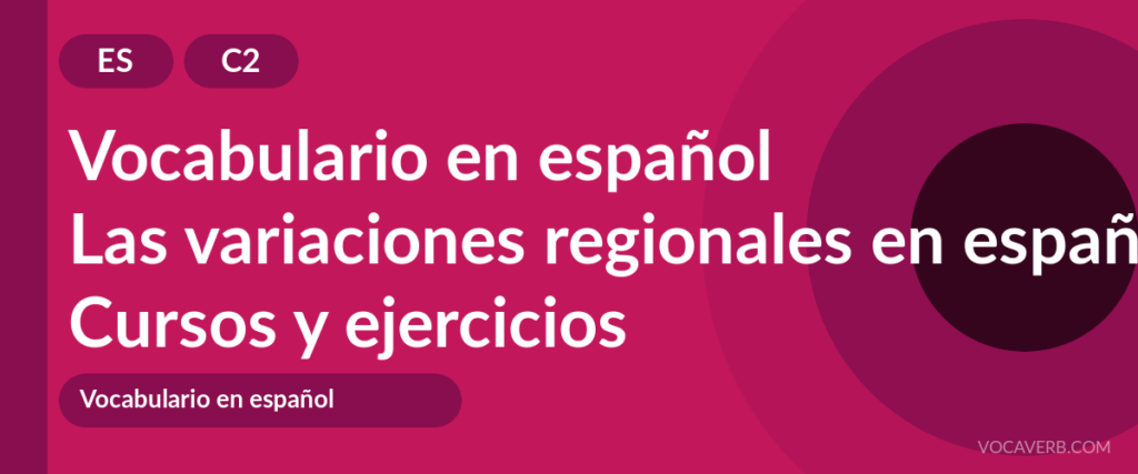 Las variaciones regionales en español