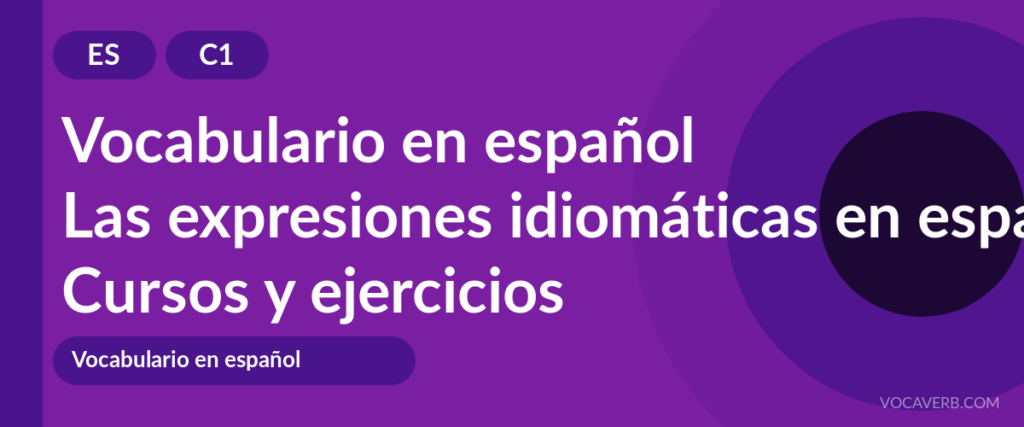Las expresiones idiomáticas en español