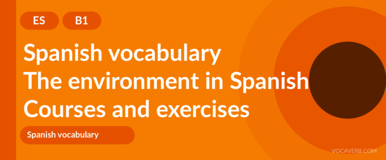 The environment in Spanish [B1] — VocaVerb