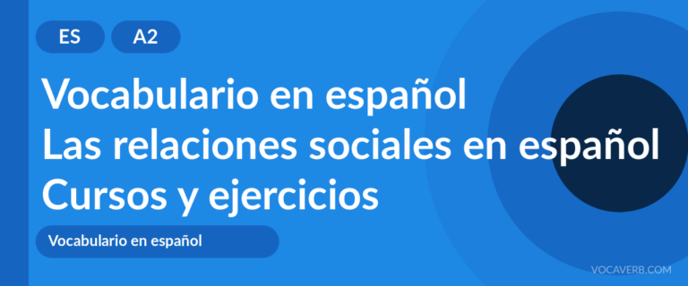 Las relaciones sociales en español [A2] — VocaVerb