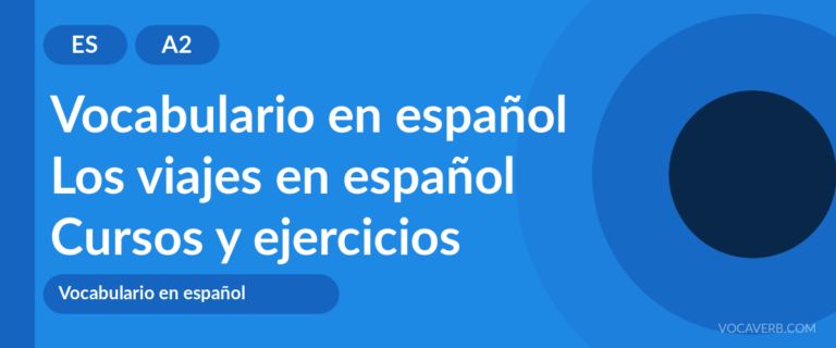 Los viajes en español [A2] — VocaVerb