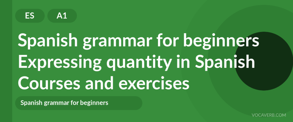 Expressing quantity in Spanish