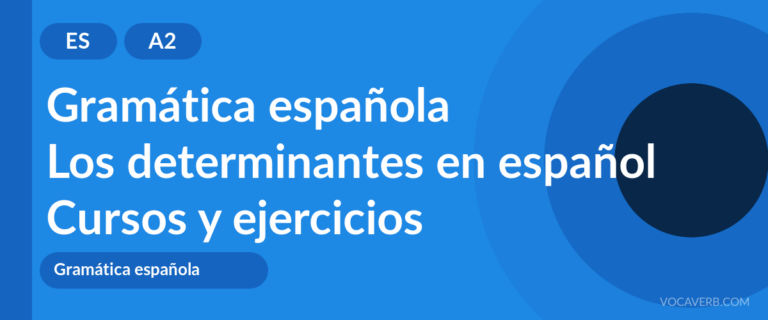 Los determinantes en español [A2] — VocaVerb