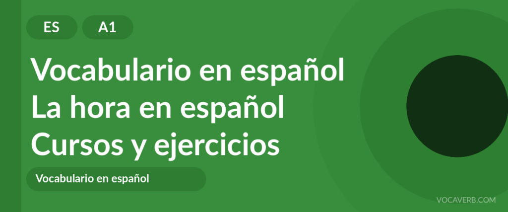 La hora en español