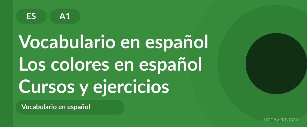 Los colores en español [A1] — VocaVerb
