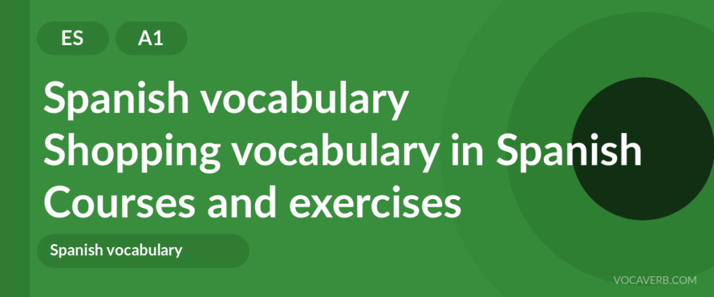 Shopping vocabulary in Spanish