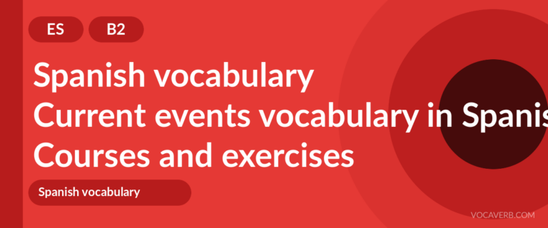 Current events vocabulary in Spanish [B2] — VocaVerb