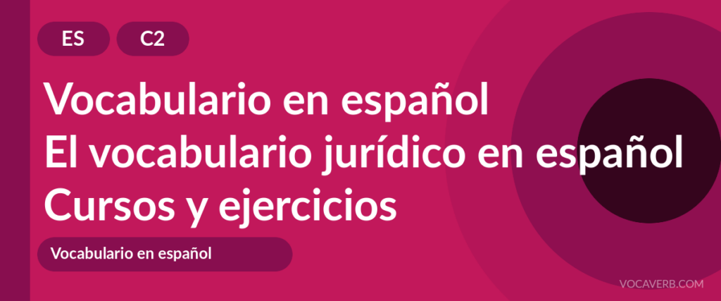 El vocabulario jurídico en español