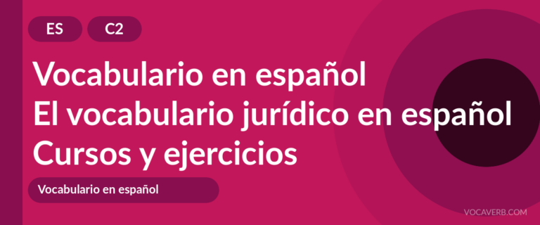 El vocabulario jurídico en español [C2] — VocaVerb