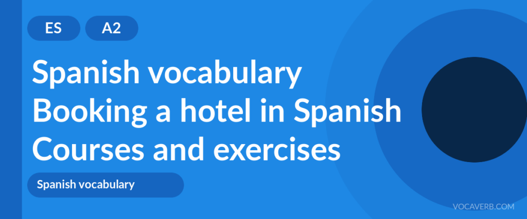 Booking a hotel in Spanish