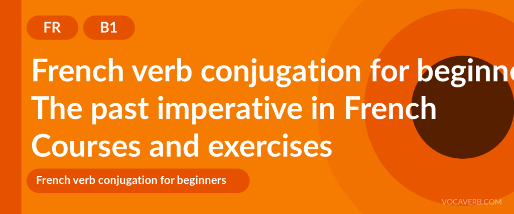 The past imperative in French