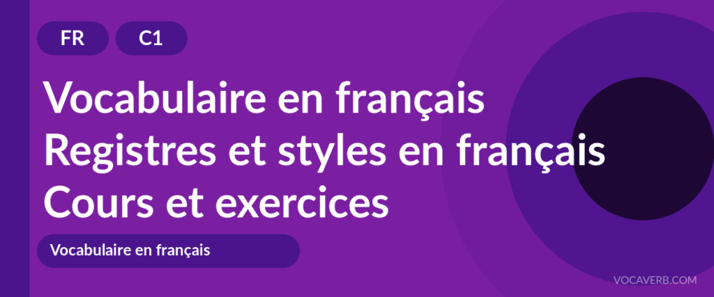 Registres et styles en français