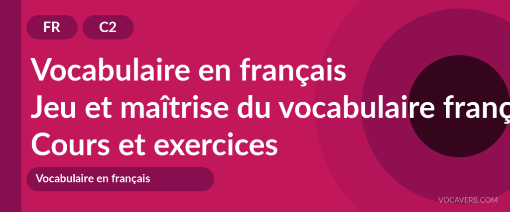 Jeu et maîtrise du vocabulaire français