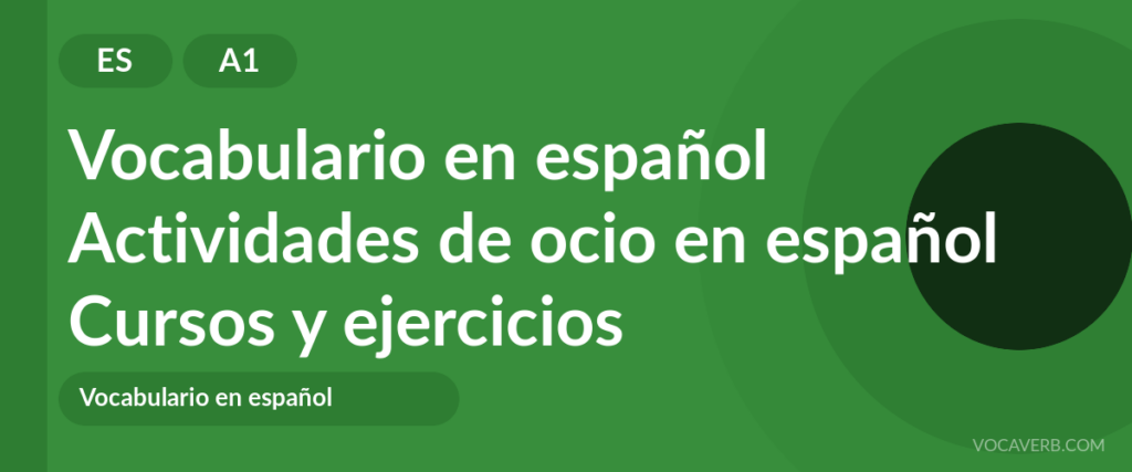 Actividades de ocio en español