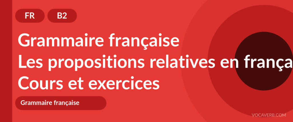 Les propositions relatives en français