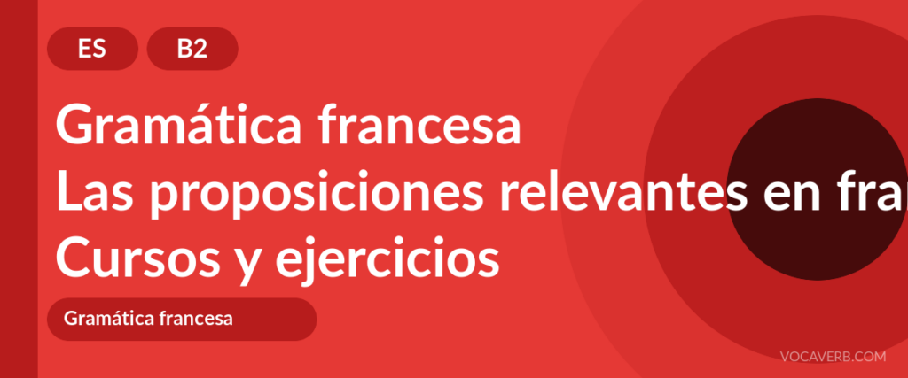 Las proposiciones relevantes en francés