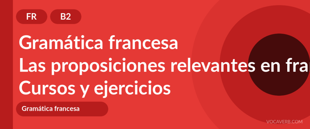 Las proposiciones relevantes en francés