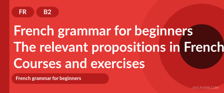 The relevant propositions in French [B2] — VocaVerb