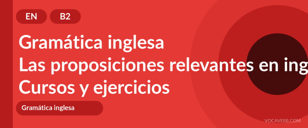 Las proposiciones relevantes en inglés