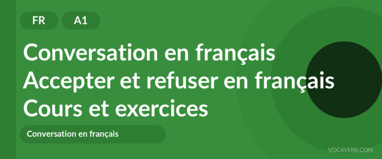 Accepter et refuser en français [A1] — VocaVerb