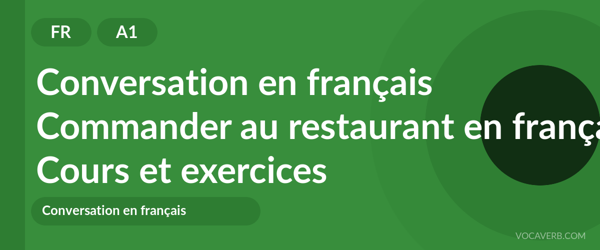 Commander au restaurant en français [A1] — VocaVerb