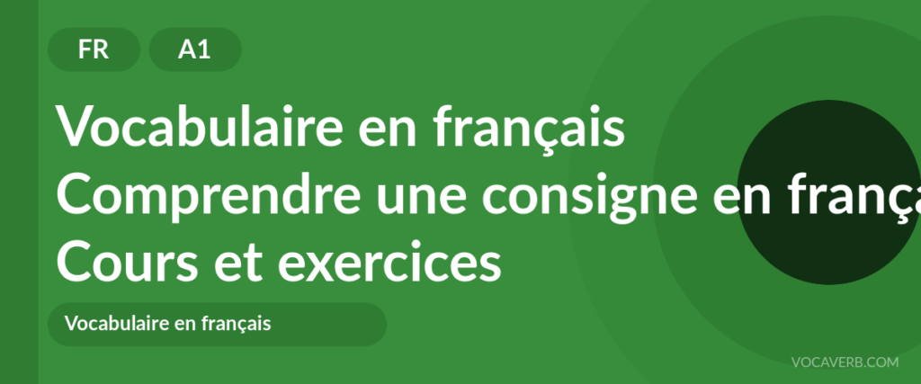 Comprendre une consigne en français