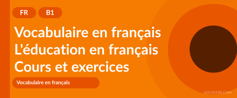 L'éducation en français [B1] — VocaVerb