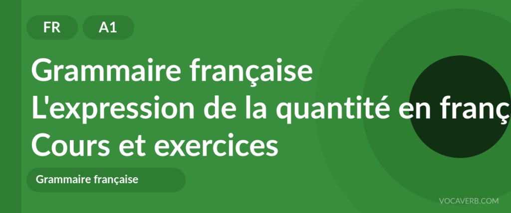 L'expression de la quantité en français