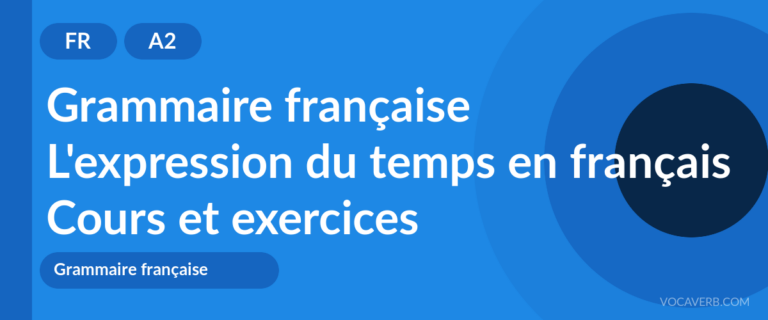 L'expression du temps en français [A2] — VocaVerb