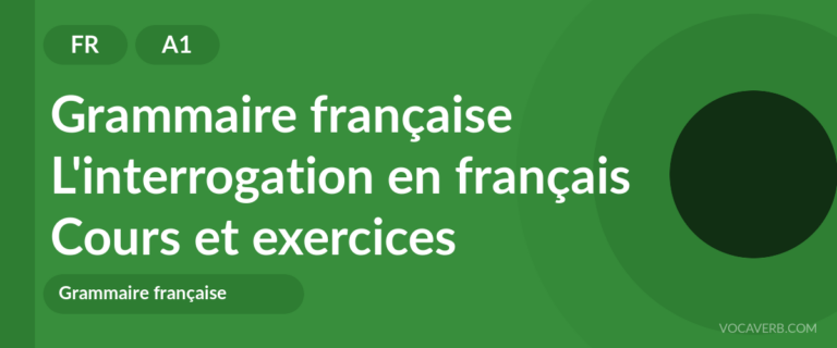 L'interrogation en français [A1] — VocaVerb