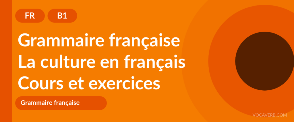 La culture en français