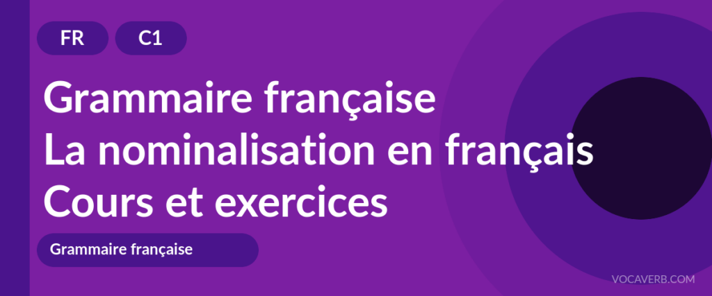 La nominalisation en français
