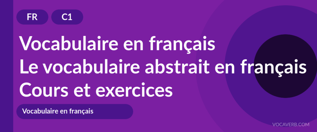 Le vocabulaire abstrait en français