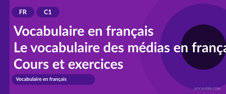 Le vocabulaire des médias en français [C1] — VocaVerb