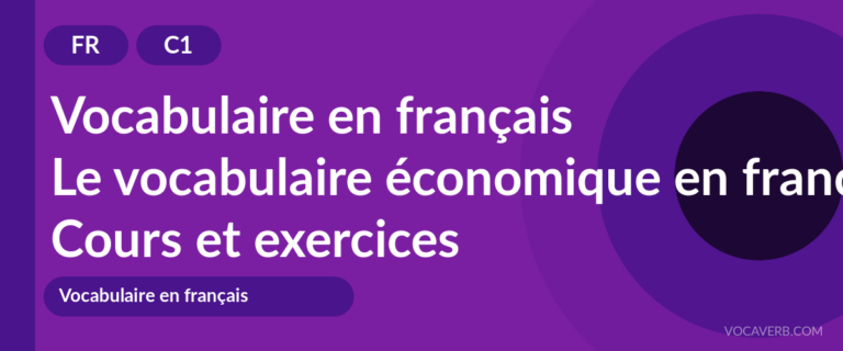 Le vocabulaire économique en français [C1] — VocaVerb