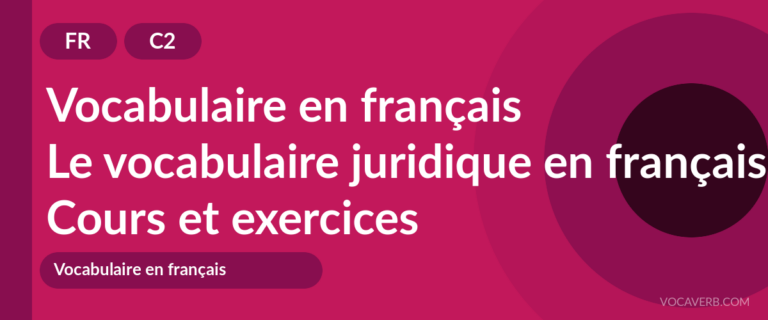 Le vocabulaire juridique en français [C2] — VocaVerb