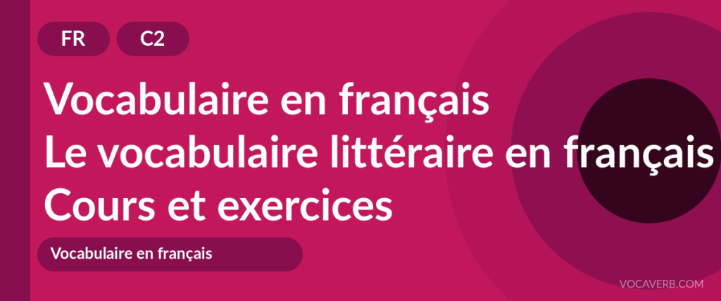 Le vocabulaire littéraire en français