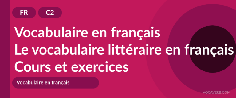 Le vocabulaire littéraire en français [C2] — VocaVerb