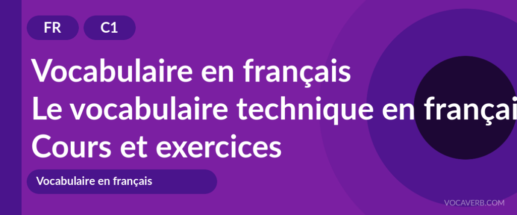 Le vocabulaire technique en français