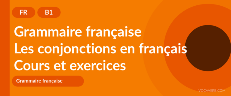 Les conjonctions en français [B1] — VocaVerb