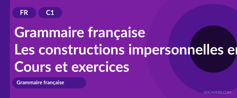 Les constructions impersonnelles en français [C1] — VocaVerb
