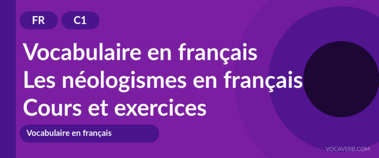 Les néologismes en français [C1] — VocaVerb